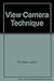 View Camera Technique by Leslie Stroebel (1976-06-03)