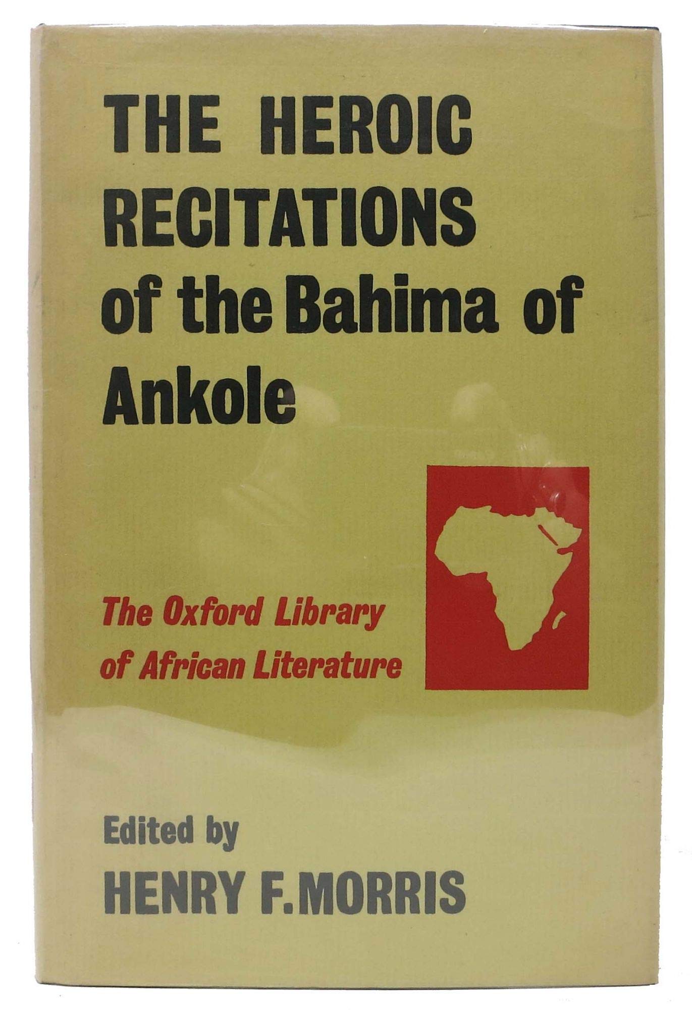 The HEROIC RECITATIONS Of The BAHIMA Of ANKOLE. (Hardcover)