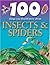 100 Things You Should Know About Insects and Spiders by Steve Parker (2004-04-01)