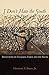 I Don't Hate the South: Reflections on Faulkner, Family, and the South by Houston A. Baker (2007-08-06)