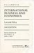 DOCUMENTS FOR INTERNATIONAL BUSINESS AND ECONOMICS: Law and Policy
