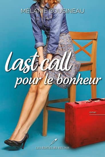 Last call pour le bonheur (Paperback)