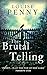 The Brutal Telling (Chief Inspector Gamache) by Louise Penny (2-Jun-2011) Paperback