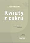 Kwiaty z cukru Co...