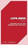 Love Jesus: Lette...