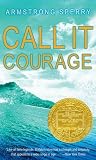 [Call It Courage]...