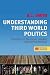Understanding Third World Politics, Third Edition: Theories of Political Change and Development by B. C. Smith (2009-05-18)