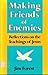 Making Friends of Enemies: ...