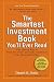The Smartest Investment Book You'll Ever Read: The Proven Way to Beat the "Pros" and Take Control of Your Financial Future [23 December 2009]