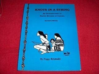 Knots in a String : An Introduction to Native Studies in Canada (Paperback)