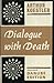 Dialogue with Death by Arthur Koestler