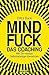 Mindfuck - Das Coaching: Wie Sie mentale Selbstsabotage ??berwinden by Petra Bock (2013-09-02)