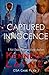 Captured Innocence: CSA Case Files 1 (Volume 1) by Kennedy Layne (2013-09-12)