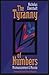 The Tyranny of Numbers: Mismeasurement and Misrule by Nicholas Eberstadt (1995-01-01)