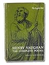 Henry Vaughan: The Complete Poems (The English Poets)