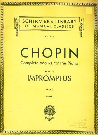 Chopin Complete Works for the Piano Book VI Impromptus (Paperback)
