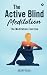 The Active Blind Meditation by Srinivasa