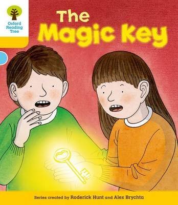 [Oxford Reading Tree: Level 5: Stories: The Magic Key] [By: Hunt, Roderick] [January, 2011] (Paperback)