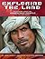 Exploring the Land: Discovering Ways for Unreached People to Follow Christ by Shane Bennett (2016-04-08)