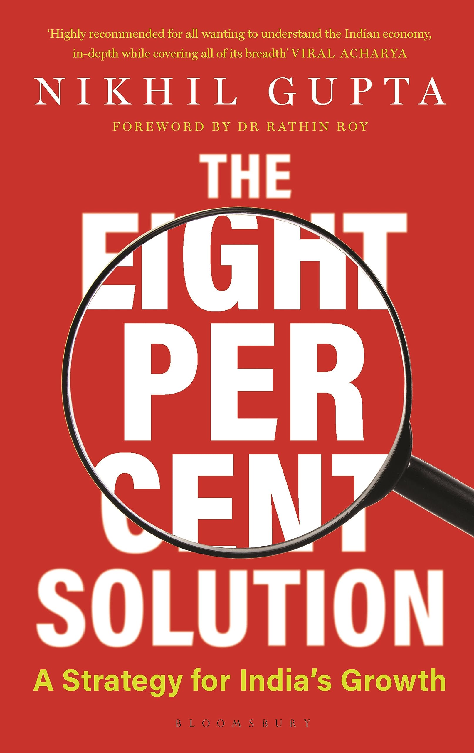 The Eight Per Cent Solution: A Strategy for India's Growth (Kindle Edition)