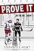 Prove It (Do or Die, #1)