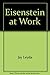 Eisenstein at Work by Jay Leyda (1982-01-01)