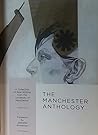 The Manchester Anthology 2013 (The Manchester Anthology, 2013) The Manchester Anthology 2013 (The Manchester Anthology, 2013)