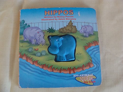 Hippos (Zoo Animals that Squeak)