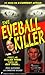By Matthews The Eyeball Killer (First Printing) [Mass Market Paperback]