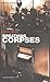Breathing Corpses (Oberon Modern Plays) by Laura Wade (2005-03-13)