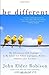 Be Different: My Adventures with Asperger's and My Advice for Fellow Aspergians, Misfits, Families, and Teachers by John Elder Robison (2012-03-20)