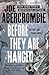 Before They Are Hanged (The First Law Trilogy) by Joe Abercrombie(2014-12-30)