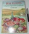 Rose Elliot's Complete Vegetarian Cookbook