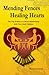 Mending Fences Healing Hearts: The Top 10 Keys to a Better Relationship with Your Adult Children by Dr. Chuck Lynch (2011-10-14)