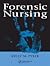 Forensic Nursing (05) by Pyrek, Kelly M [Hardcover (2006)]