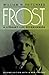 Frost: A Literary Life Reconsidered (Political Theory) second with edition by Pritchard, William (1993) Paperback