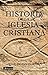 Historia de la Iglesia cristiana by Jesse Lyman Hurlbut (1999-06-21)