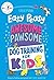 Easy Peasy Awesome Pawsome: Dog Training for Kids (Puppy Training, Obedience Training, and Much More)