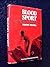 Blood Sport: A Social Histo...