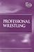 Professional Wrestling (At Issue)