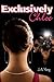 Exclusively Chloe by Yang J. A. (2009-05-14) Paperback