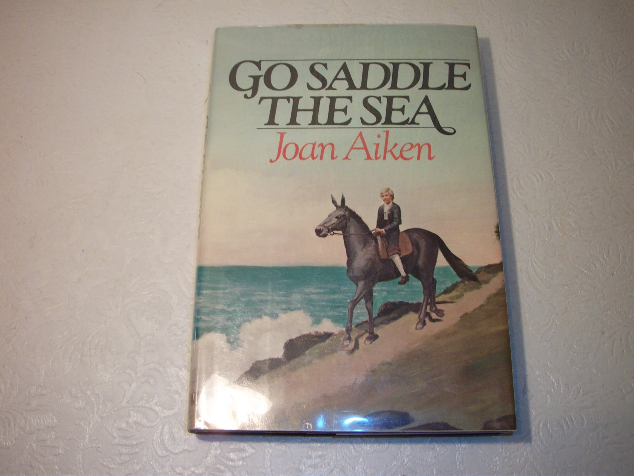 Go Saddle the Sea