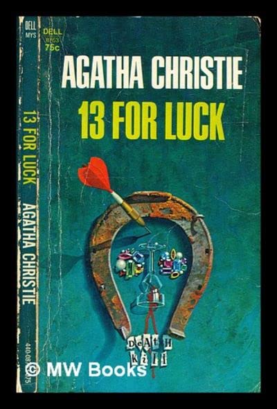 13 for luck! : a selection of mystery stories / by Agatha Christie