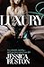 Luxury by Ruston, Jessica (2009) Paperback