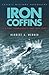 (Iron Coffins by Herbert A. Werner