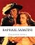 Raphael Sabatini, Collection novels by Raphael Sabatini by Rafael Sabatini