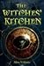 Witches Kitchen by Williams, Allen [Hardcover]