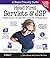 Head First Servlets and JSP: Passing the Sun Certified Web Component Developer Exam by Bryan Basham, Kathy Sierra, Bert Bates (April 4, 2008) Paperback