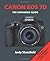 Canon EOS 7D (Expanded Guide) by Andy Stansfield (2010)