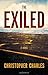 The Exiled by Christopher Charles (2016-04-19)